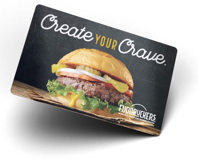 Fuddruckers Gift Card - Create Your Crave