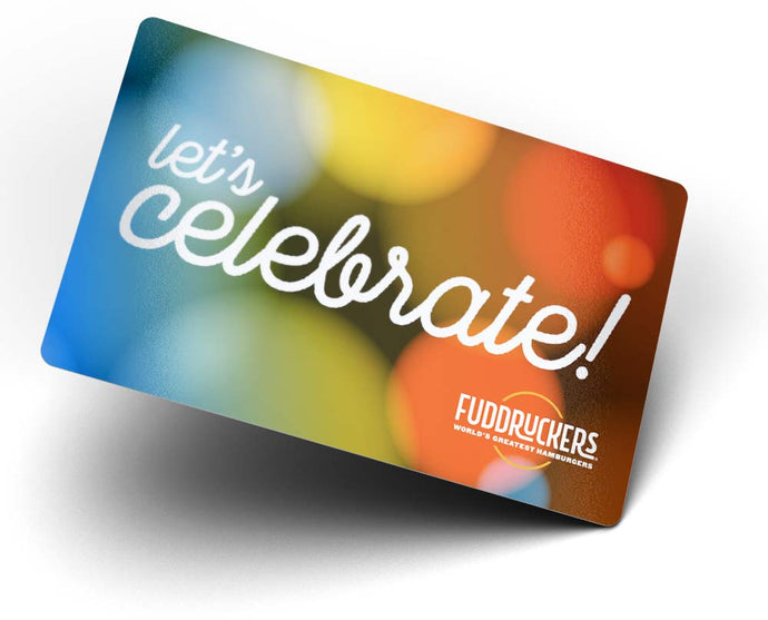 Fuddruckers Gift Card - Let's Celebrate